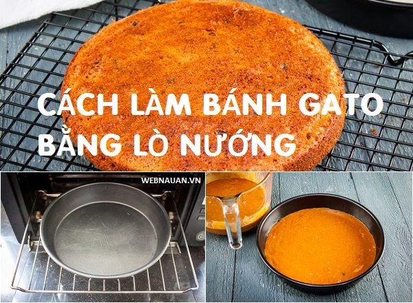 cách làm bánh gato bằng lò nướng