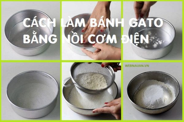 cách làm bánh gato bằng nồi cơm điện