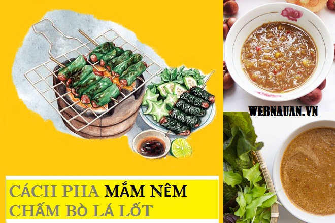 Cách làm ngon pha mắm nêm chấm bò lá lốt đơn giản và dễ dàng